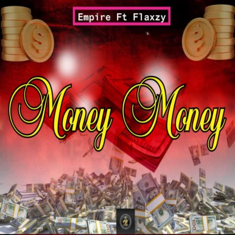 Money money (feat. Flaxzy) | Boomplay Music