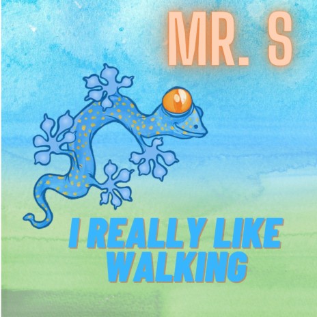 I Really Like Walking