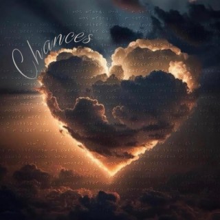 Chances lyrics | Boomplay Music