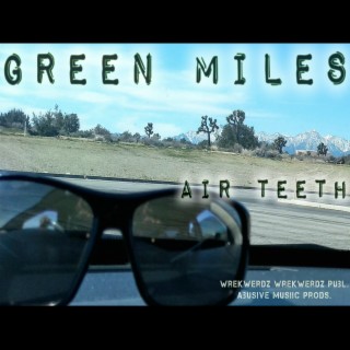 Green Miles