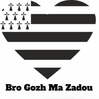 Bro Gozh Ma Zadou