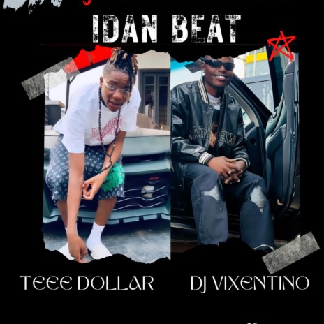 IDAN BEAT ft. Teee dollar | Boomplay Music