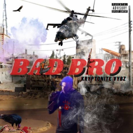 Bad Bro (Radio Edited) | Boomplay Music