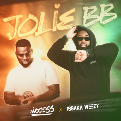 JOLIE BB ft. ISSAKAWEEZY | Boomplay Music