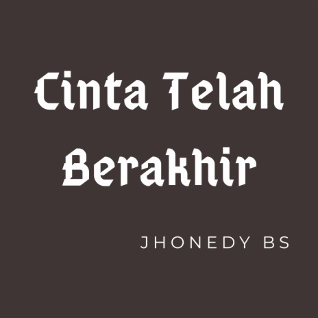 Cinta Telah Berakhir | Boomplay Music