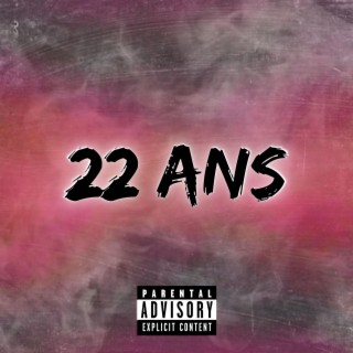 22 ans