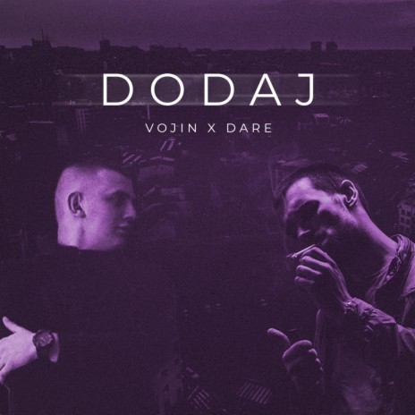 Dodaj ft. Dare | Boomplay Music