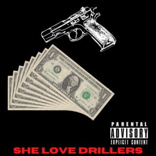 SHE LOVE DRILLERS (REMIX)