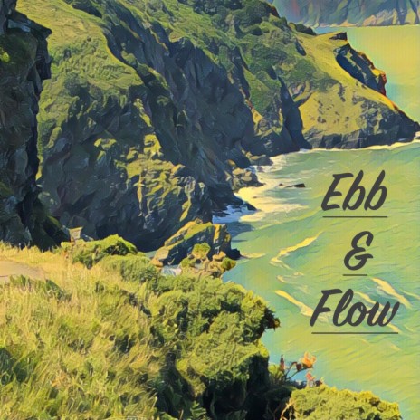 Ebb & Flow | Boomplay Music