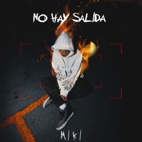 No Hay Salida | Boomplay Music