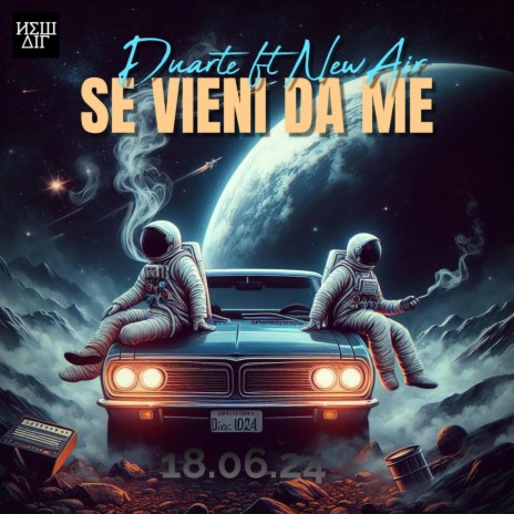 Se Vieni da Me ft. NewAir | Boomplay Music