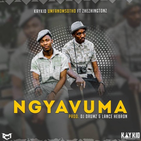Ng`yavuma ft. Zhezhingtons | Boomplay Music