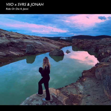 Ride Or Die ft. SVRSxJONAH & Jenni Aurora | Boomplay Music