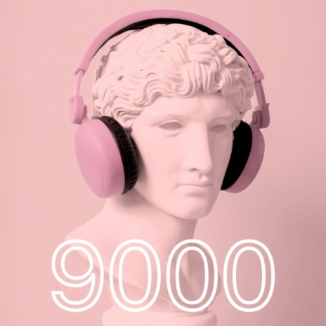 9000 | Boomplay Music