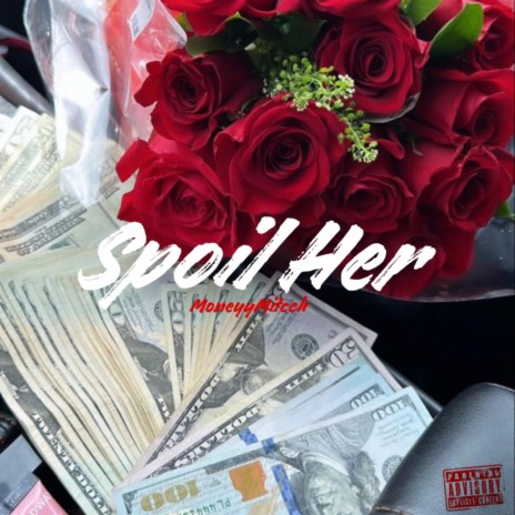 Spoil Her | Boomplay Music