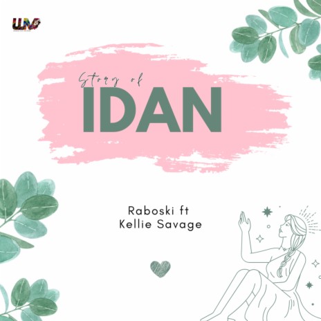 Story of Idan ft. Kellie Savage | Boomplay Music