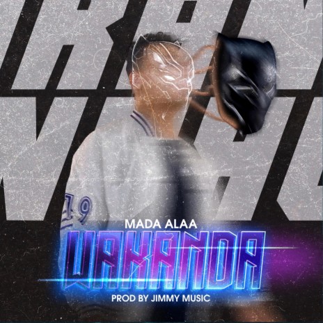 wakanda | Boomplay Music