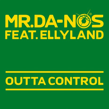 Outta Control (Club Mix) ft. Ellyland | Boomplay Music