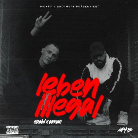 Leben Illegal ft. Amar | Boomplay Music