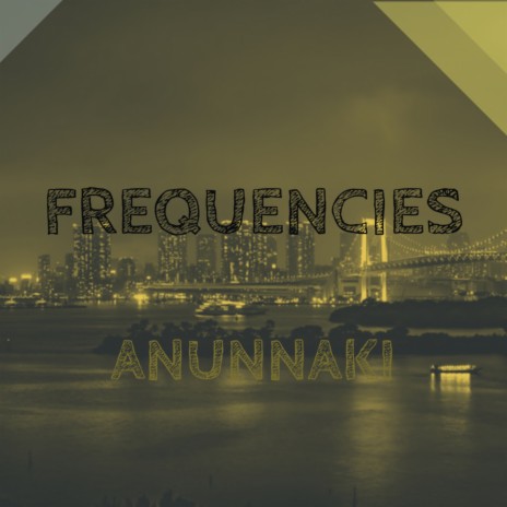 Frequencies | Boomplay Music