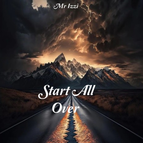 Start All Over | Boomplay Music