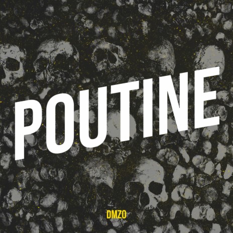 Poutine | Boomplay Music