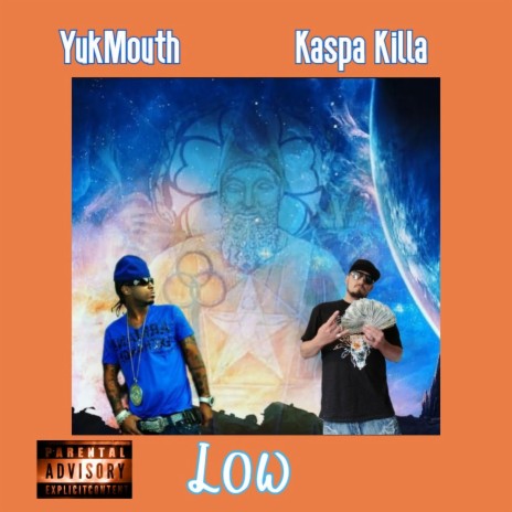 Low ft. YukMouth | Boomplay Music