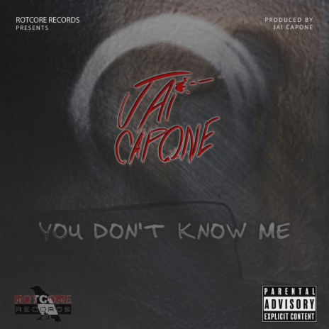 You Don't Know Me | Boomplay Music