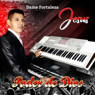 Dame Fortaleza Jesus