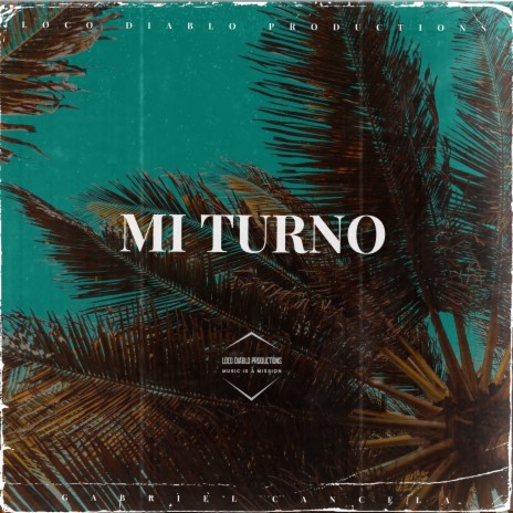 Mi Turno | Boomplay Music