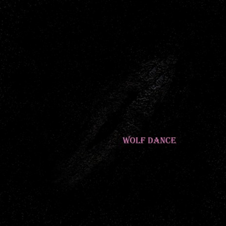 Wolf Dance | Boomplay Music