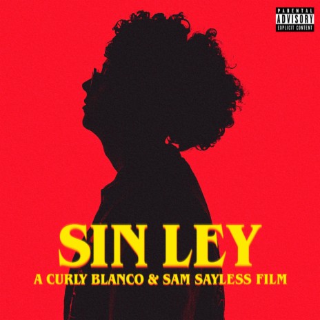 Sin Ley ft. Sam Sayless | Boomplay Music