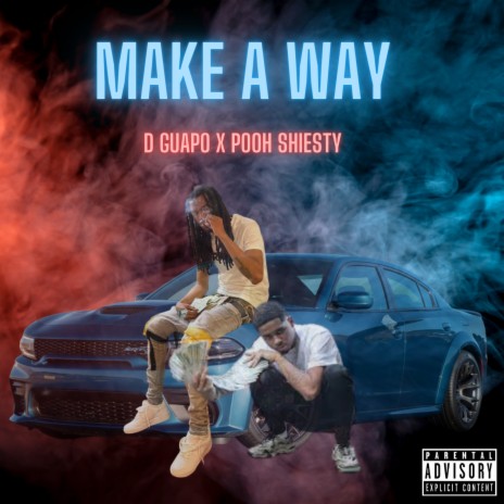 Make a Way ft. Pooh Shiesty | Boomplay Music