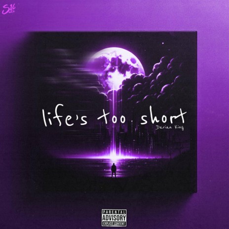 Life's Too Short | Boomplay Music