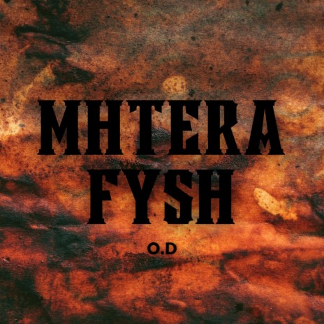 MHTERA FYSH | Boomplay Music
