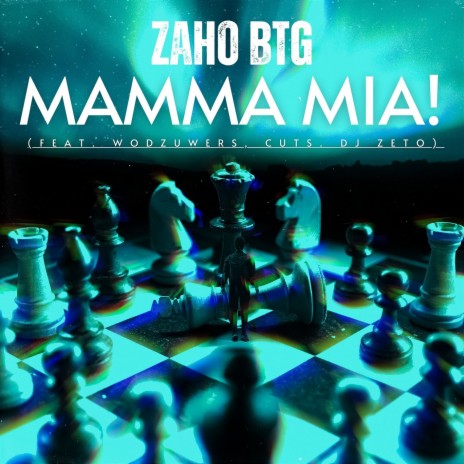 Mamma Mia! ft. Wodzuwers & Dj ZeTo | Boomplay Music