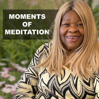 Moments of Meditation - Mar 16th