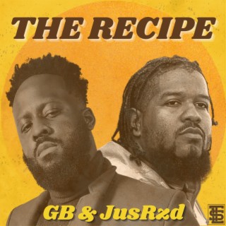 The Recipe ft. JusRzd & TLS lyrics | Boomplay Music