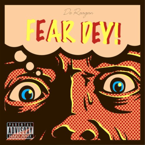 FEAR DEY | Boomplay Music