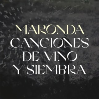 Canciones de vino y siembra