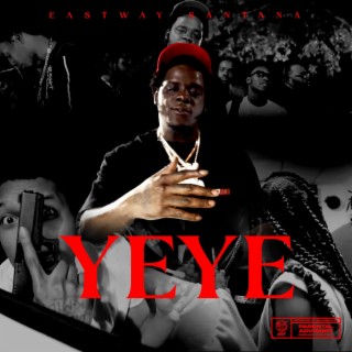 YEYE lyrics | Boomplay Music