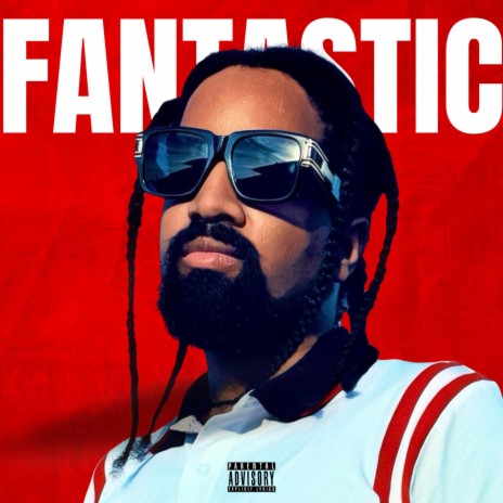 Fantastic | Boomplay Music