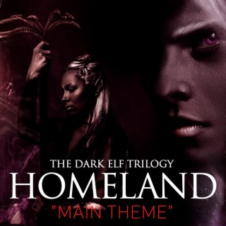 Main Theme (Original Fan Soundtrack The Dark Elf Trilogy, Homeland)