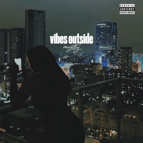 Vibes Outside | Boomplay Music