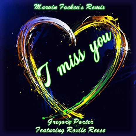 I Miss You (Remix) ft. Roxiie Reese