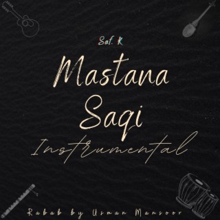 Mastana Saqi (Instrumental)