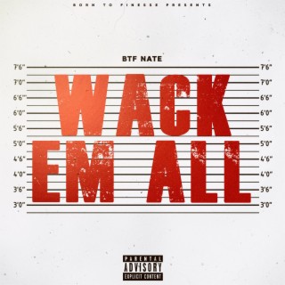 Wack Em All lyrics | Boomplay Music