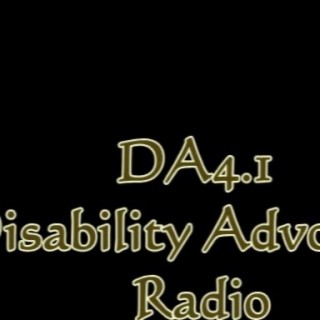 DA4.1Disability Advocacy Radio’