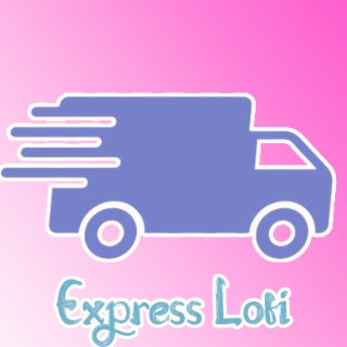 Express Lofi
