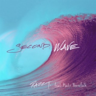 Second Wave (feat. Mats Norrefalk)